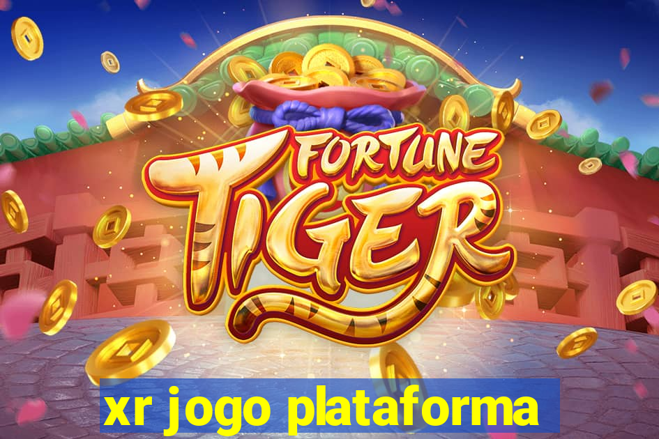 xr jogo plataforma